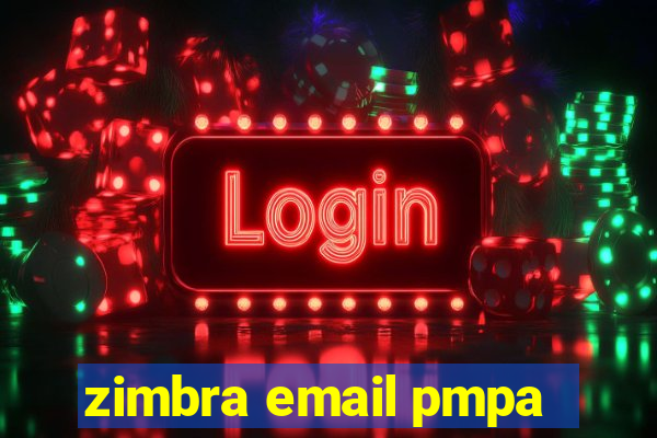 zimbra email pmpa