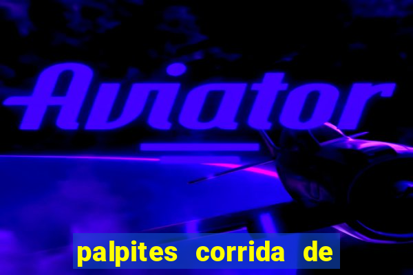 palpites corrida de cavalos hoje