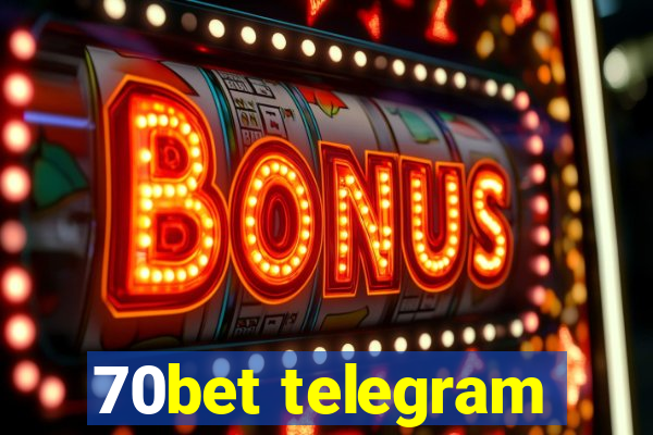70bet telegram