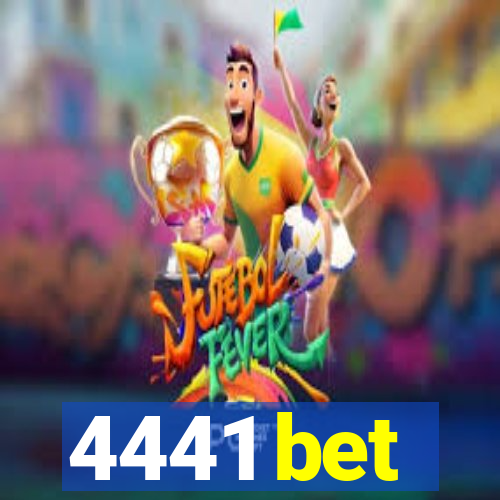 4441 bet