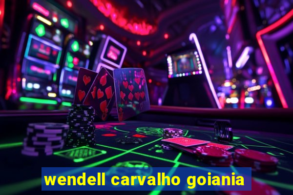 wendell carvalho goiania
