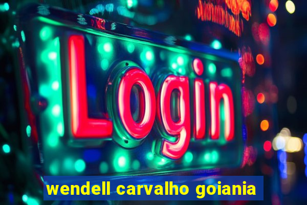 wendell carvalho goiania