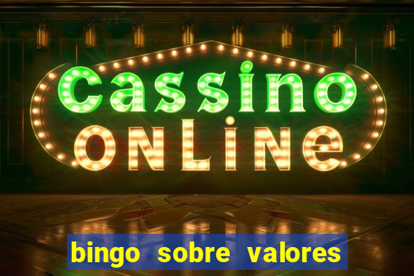 bingo sobre valores para imprimir