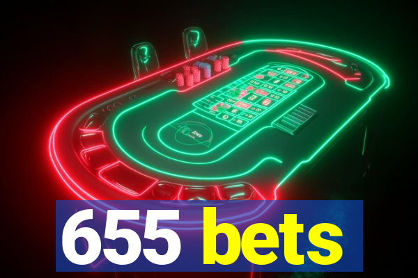 655 bets