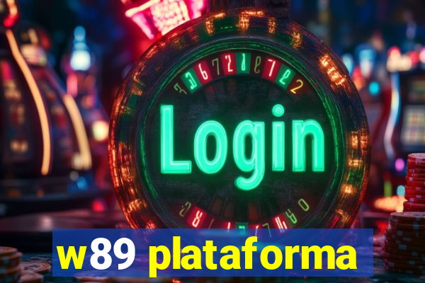 w89 plataforma