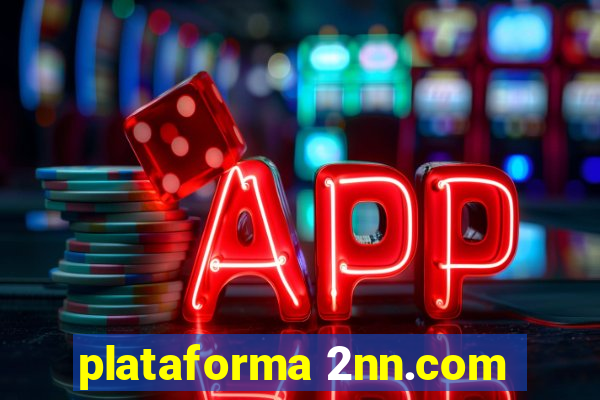 plataforma 2nn.com