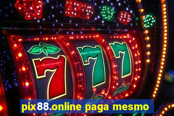 pix88.online paga mesmo