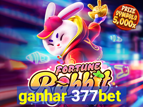 ganhar 377bet