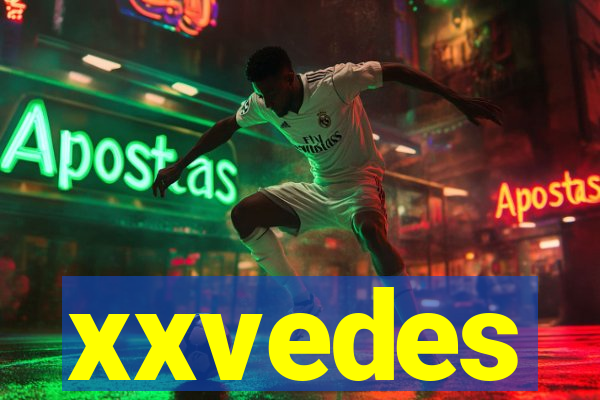 xxvedes