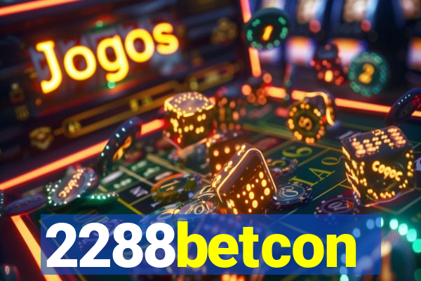2288betcon
