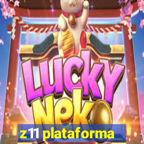 z11 plataforma