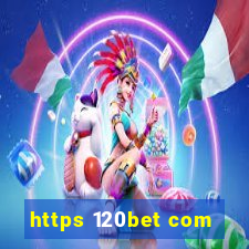 https 120bet com