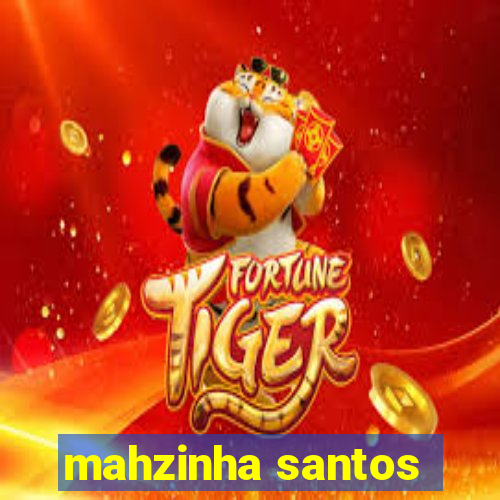 mahzinha santos