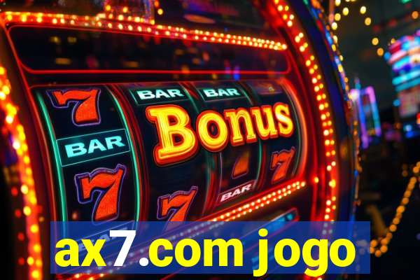 ax7.com jogo