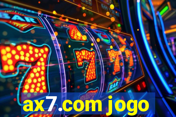 ax7.com jogo