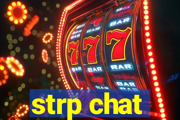 strp chat