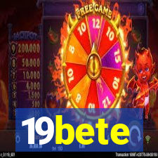 19bete