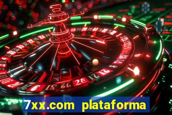 7xx.com plataforma de jogos
