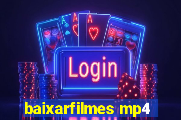 baixarfilmes mp4