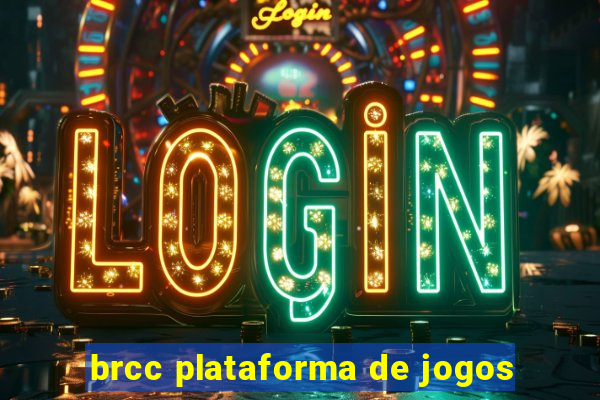 brcc plataforma de jogos