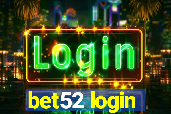 bet52 login