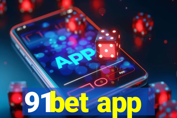 91bet app