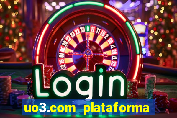 uo3.com plataforma de jogos
