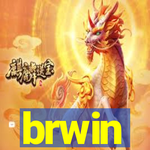 brwin