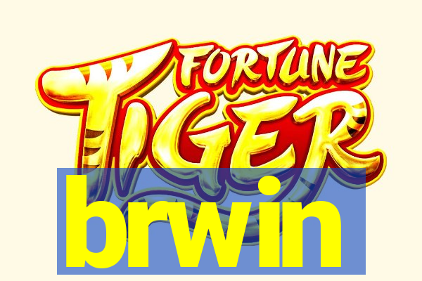 brwin