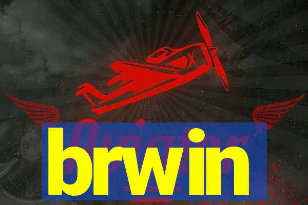 brwin