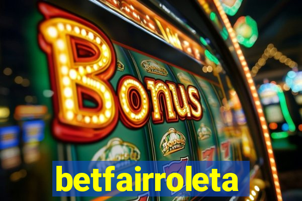 betfairroleta