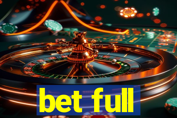 bet full