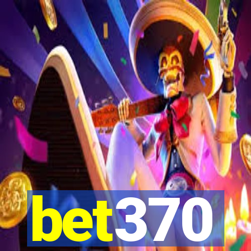 bet370