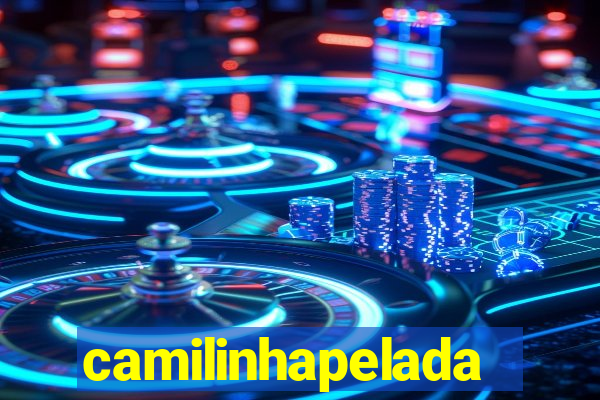 camilinhapelada