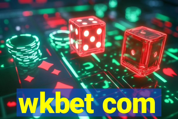 wkbet com