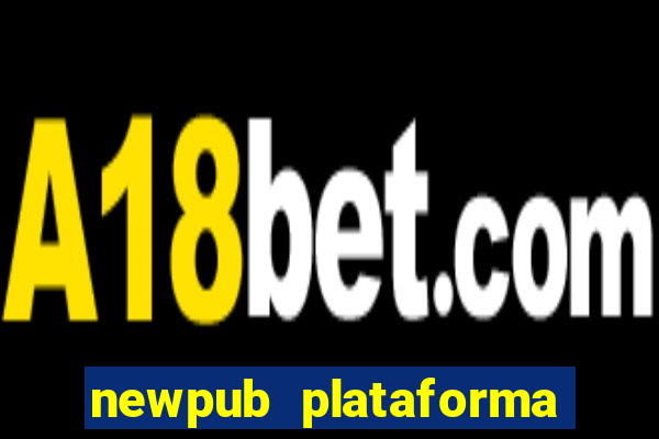 newpub plataforma de jogos