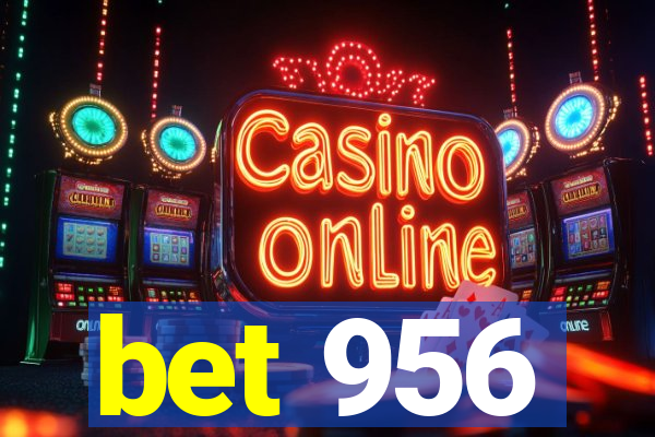 bet 956