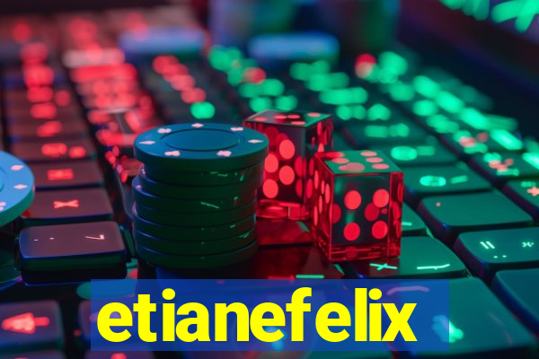 etianefelix