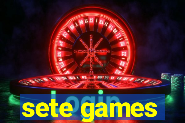 sete games