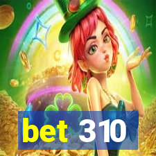 bet 310
