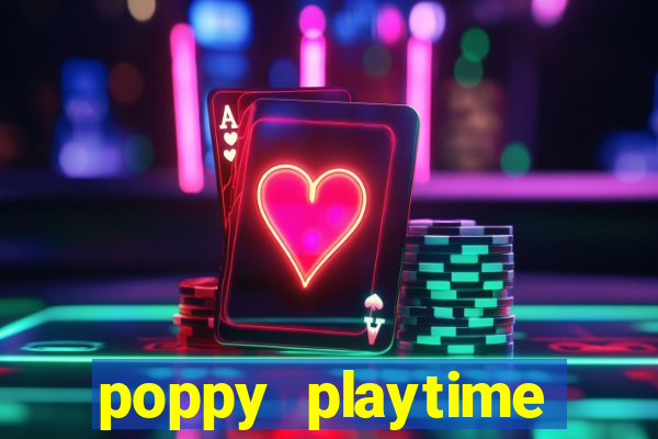 poppy playtime chapter 3 beta