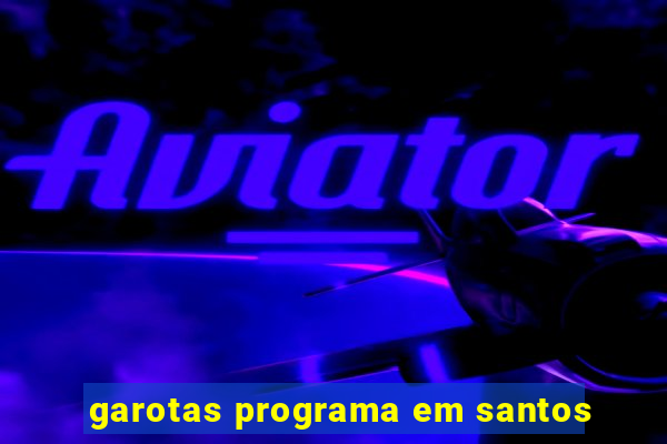 garotas programa em santos
