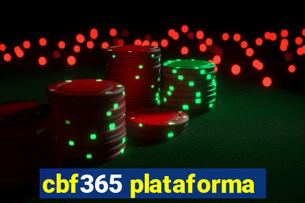 cbf365 plataforma