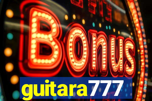 guitara777