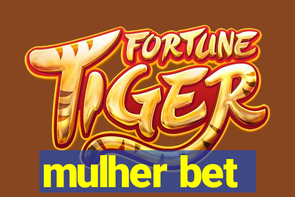 mulher bet