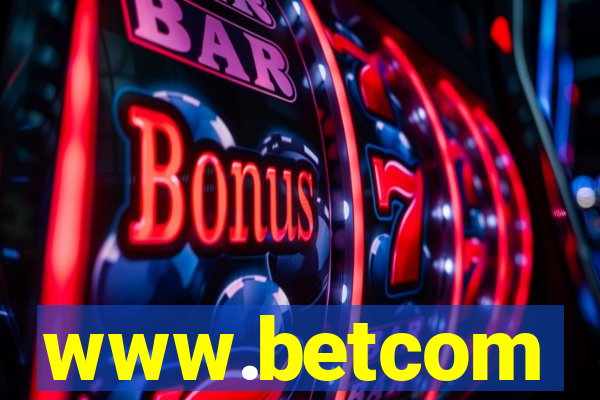 www.betcom