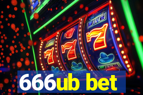 666ub bet