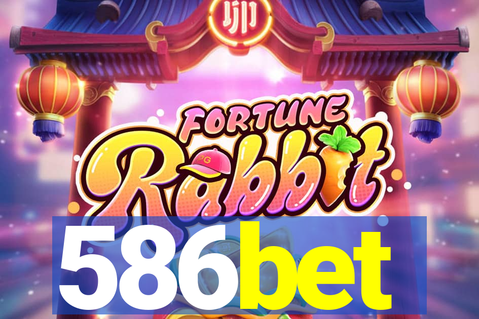 586bet