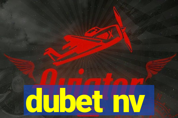 dubet nv