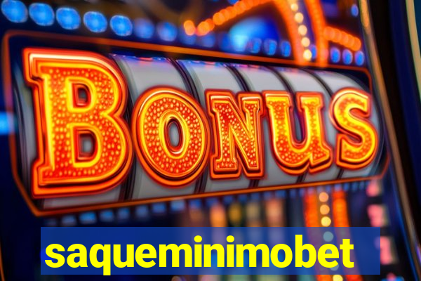 saqueminimobet